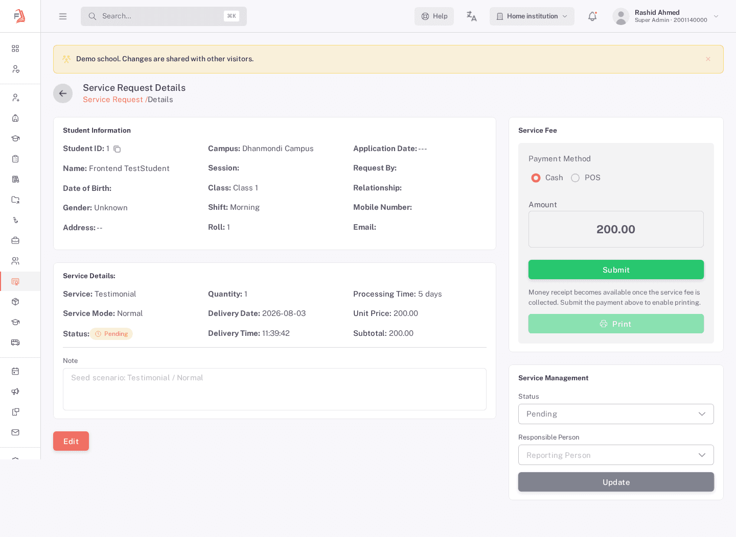 The unpaid Service Fee panel: Payment Method (Cash/POS), Amount, and a disabled Print button with a note that a money receipt becomes available once payment is collected
