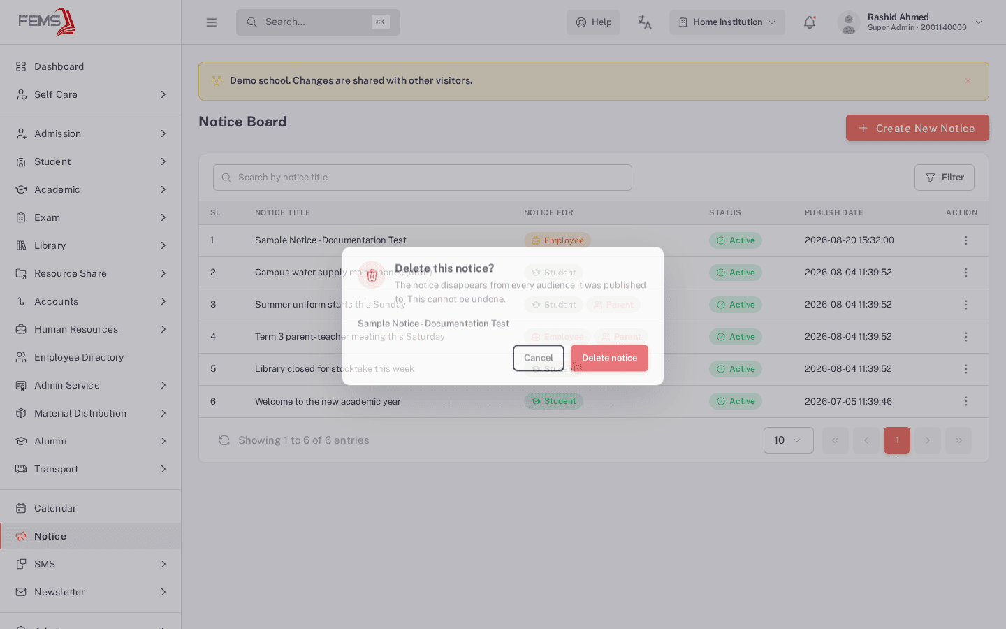 The delete confirmation dialog: "Delete this notice? The notice disappears from every audience it was published to. This cannot be undone." with the notice's title, Cancel, and Delete notice buttons